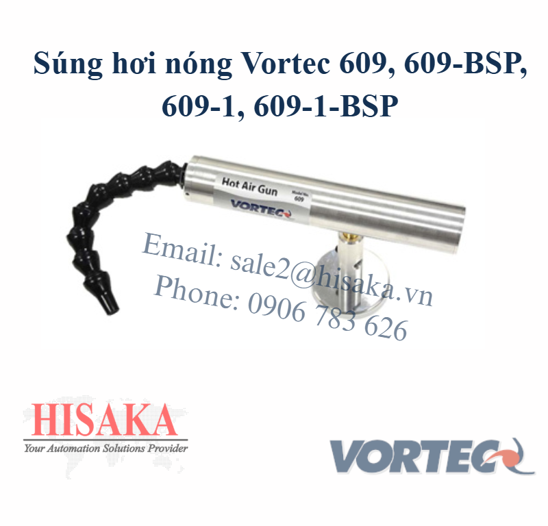 Súng hơi nóng Vortec 609, 609-BSP, 609-1, 609-1-BSP